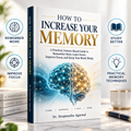 How to Increase Your Memory – Science-Based Memory Improvement Guide